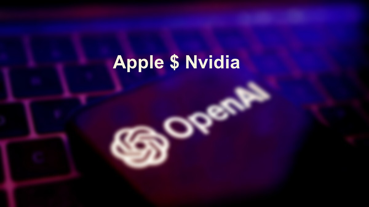 Apple and Nvidia could be OpenAI’s investors